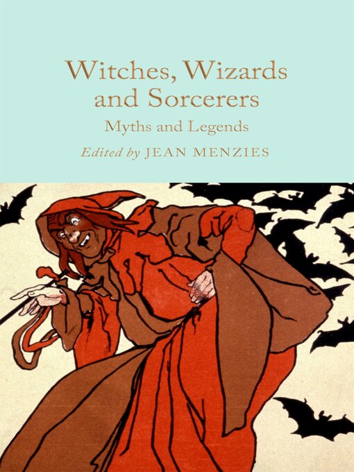 Title details for Witches, Wizards and Sorcerers by Jean Menzies - Available